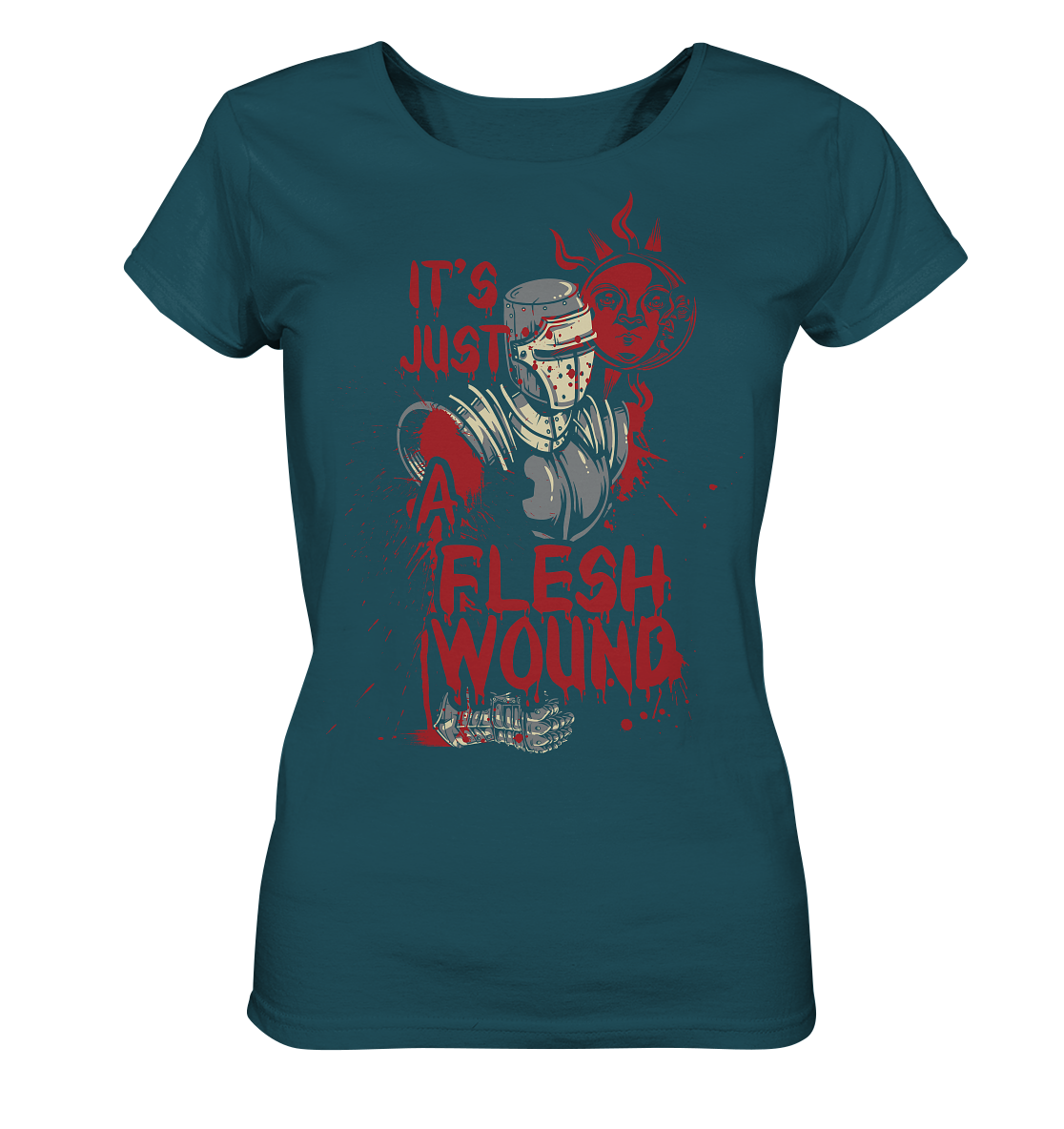 IT`S JUST A FLESH WOUND - Ladies Organic Shirt