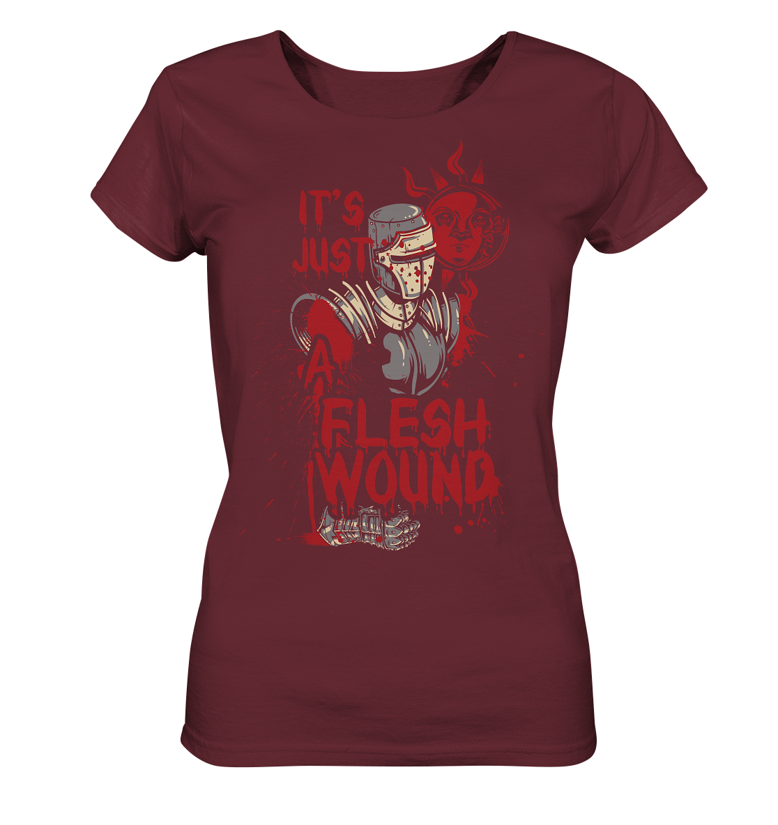 IT`S JUST A FLESH WOUND - Ladies Organic Shirt