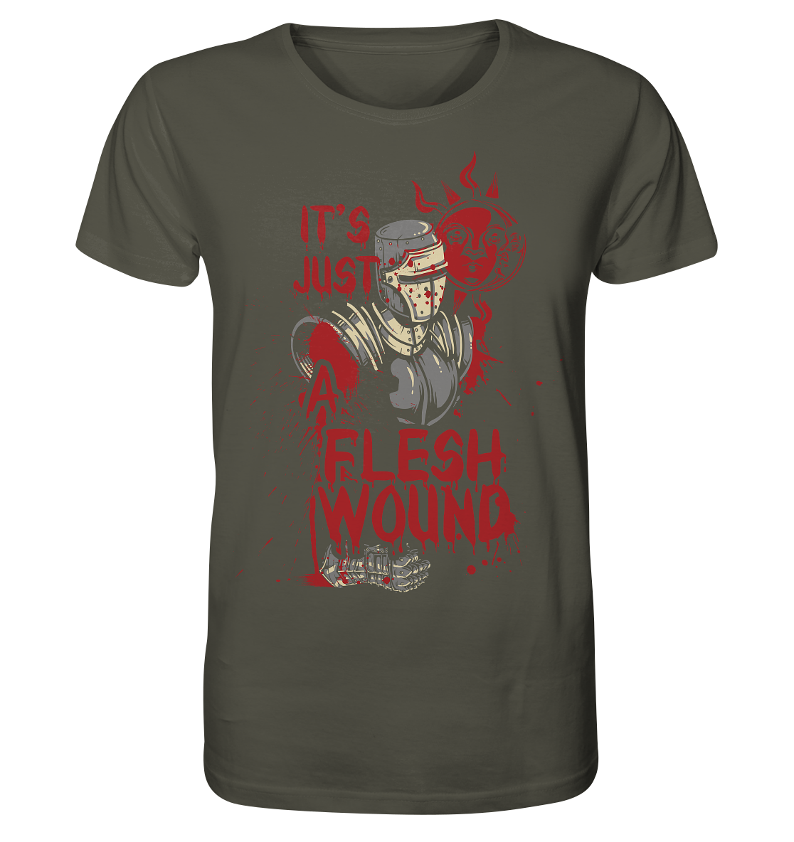 IT`S JUST A FLESH WOUND - Organic Shirt