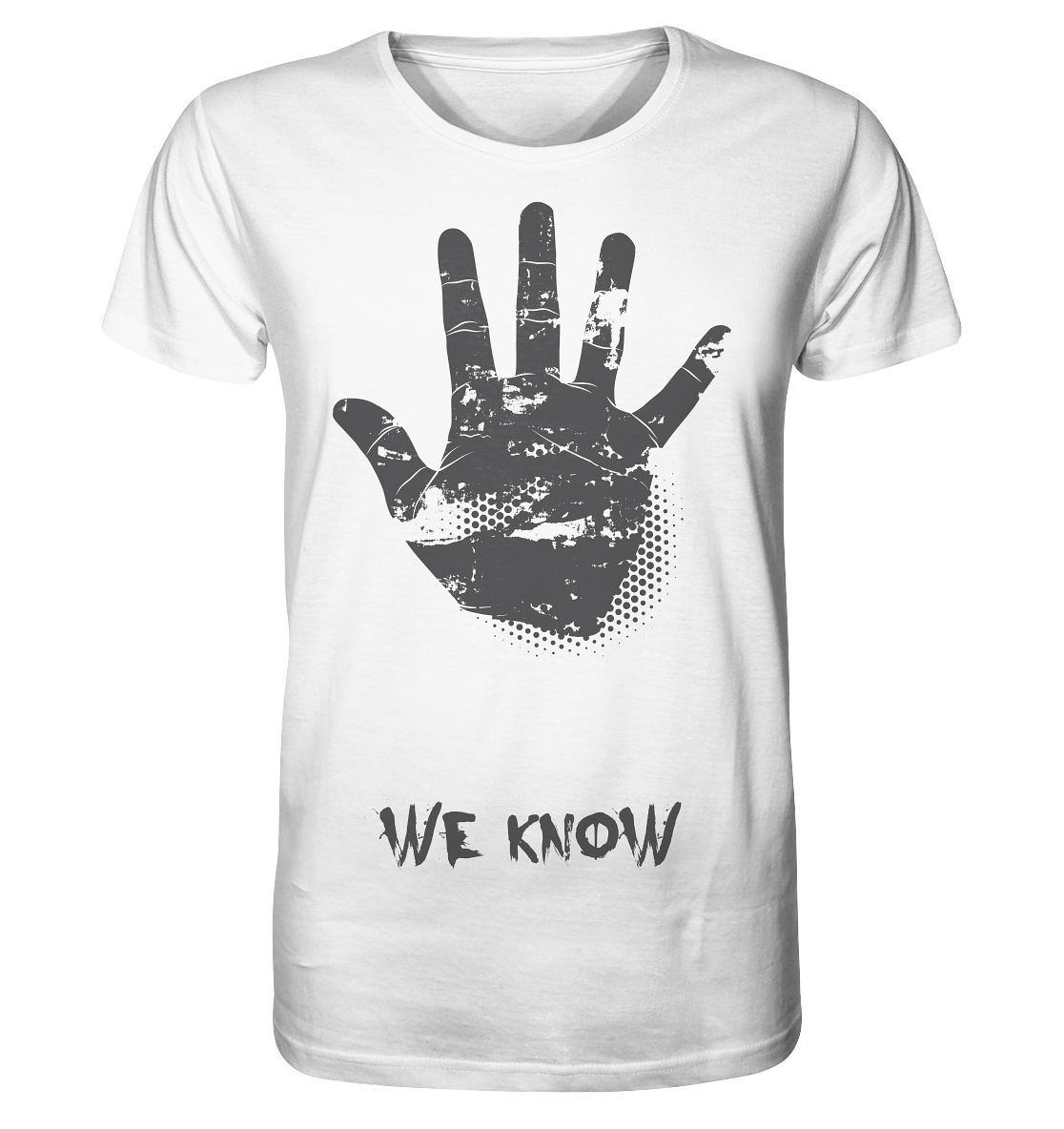 WE KNOW - Organic Shirt