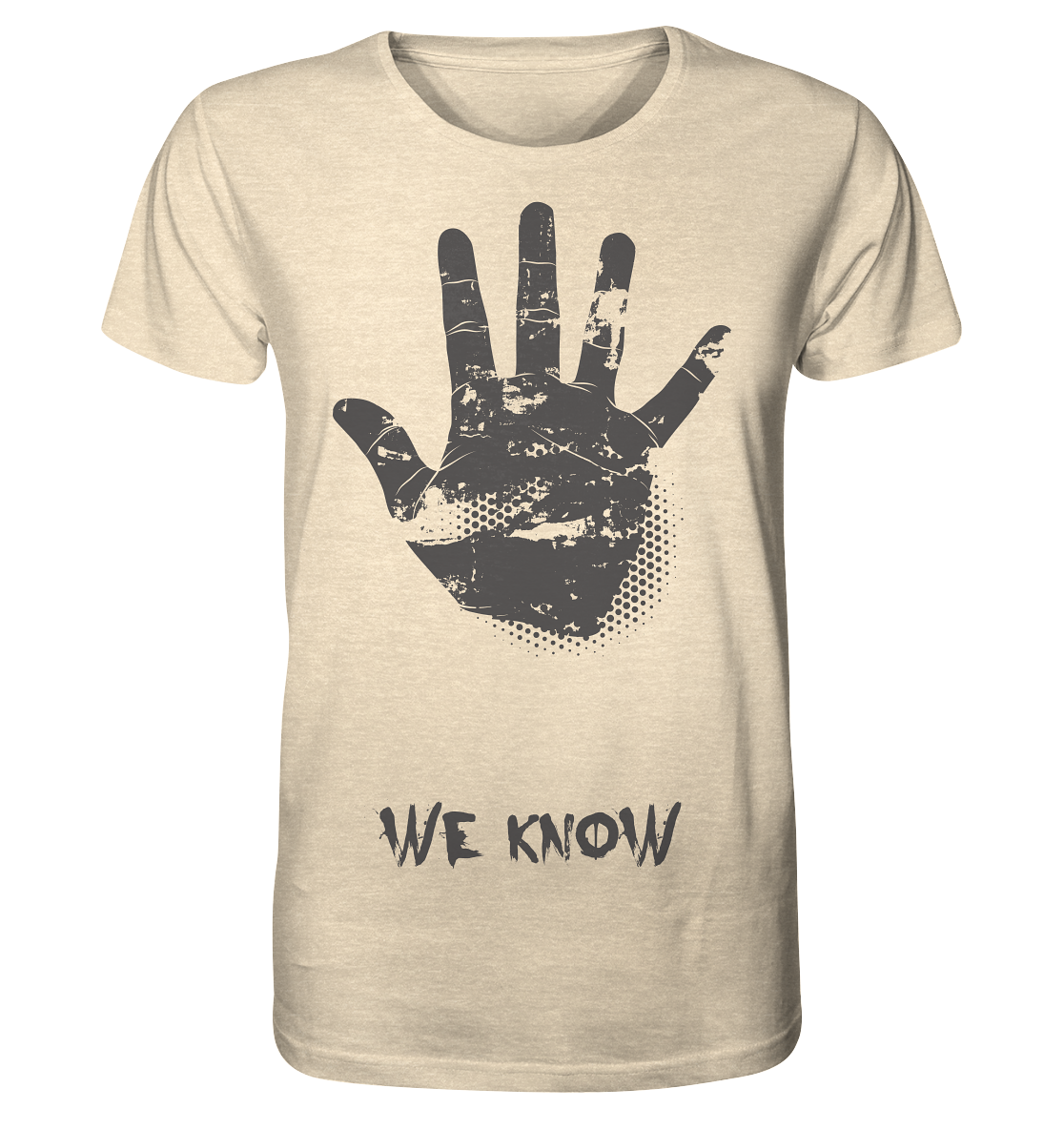 WE KNOW - Organic Shirt