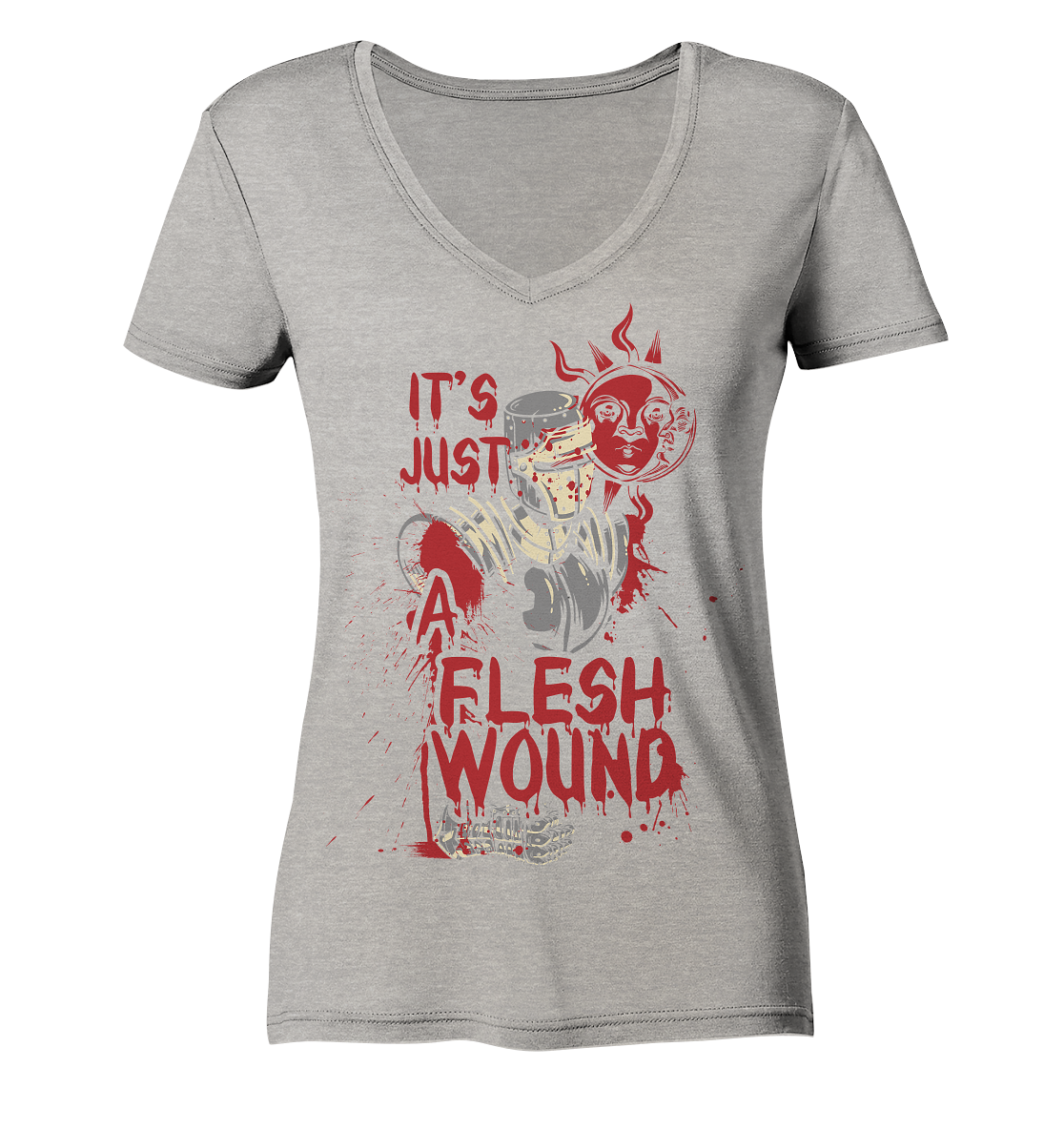 IT`S JUST A FLESH WOUND - Ladies Organic V-Neck Shirt